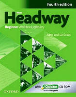 New Headway 4th Ed Beginner: Workbook with Key and iChecker CD (рабочая тетрадь)