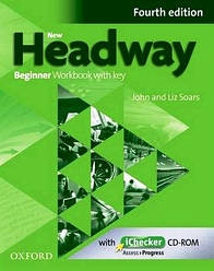 New Headway 4th Ed Beginner: Workbook with Key and iChecker CD (робочий зошит)