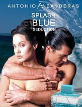 Antonio Banderas Splash Blue Seduction For Woman туалетная вода 100 ml. (Сплеш Блю Седакшн фо вумен), фото 6