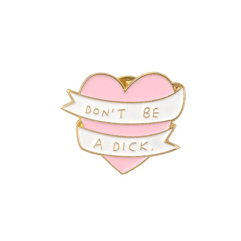 

"Сердце Не будь засранцем Don't be a d*ck" значок (пин) металлический