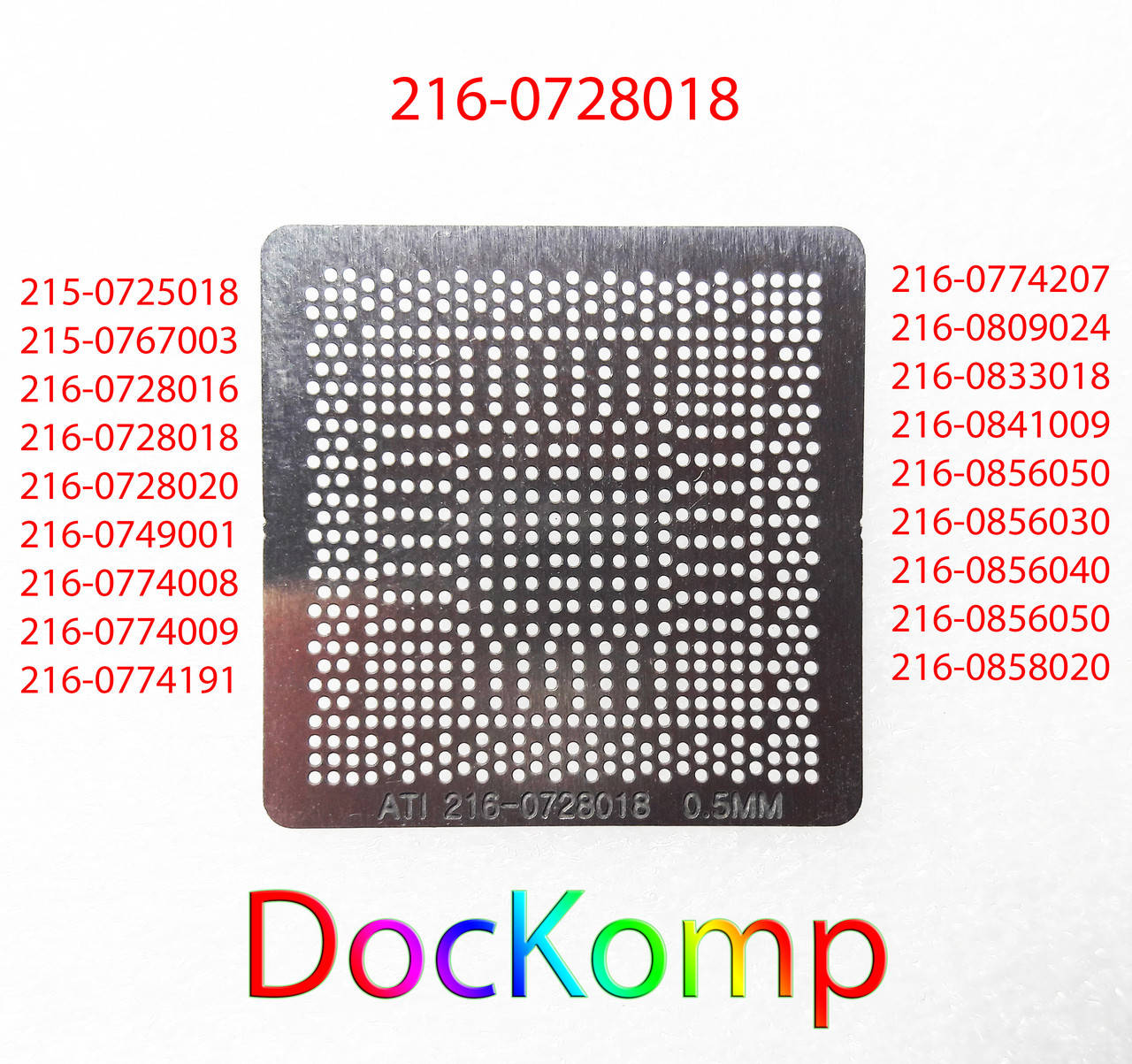 

Шаблон, трафарет BGA (БГА) Ø 0.50 mm 216-0749001, 216-0774008, 216-0774009, 216-0774191