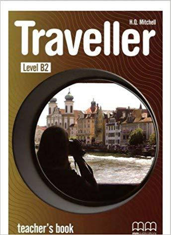 

Traveller B2 Teacher's Book