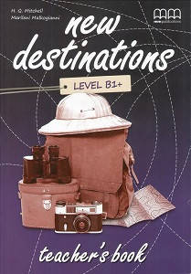 

New Destinations B1+ Teacher’s Book (книга для вчителя)