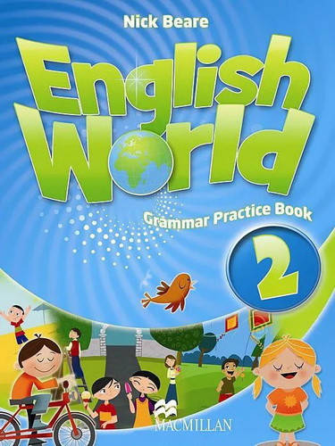 

English World 2 Grammar Practice Book (грамматика)