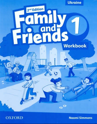 

Family and Friends 1 Second Edition Workbook for Ukraine