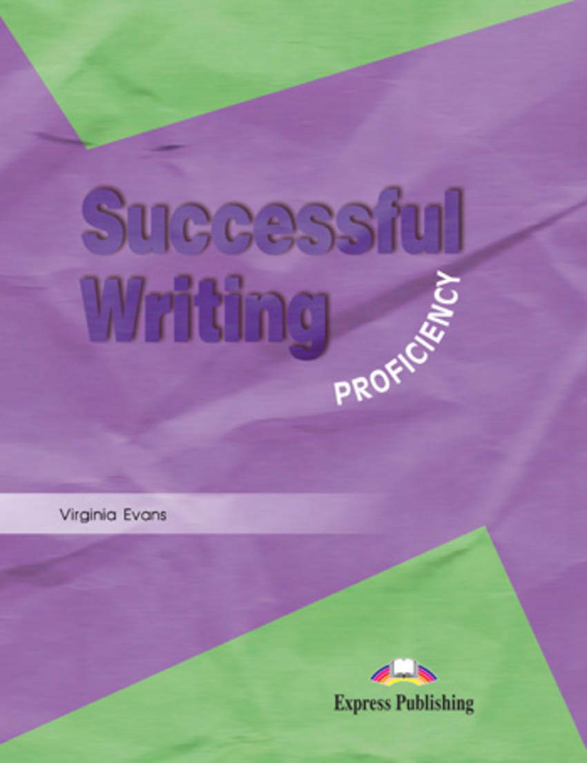 

Книга Successful Writing Proficiency. Student's Book
