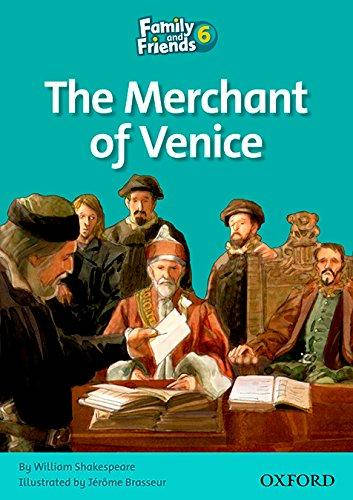 

Family and Friends 6 Reader The Merchant of Venice