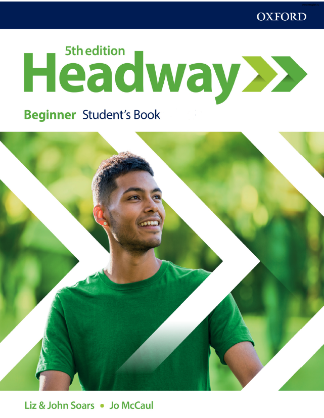 

Headway (5th edition) Beginner Student's book