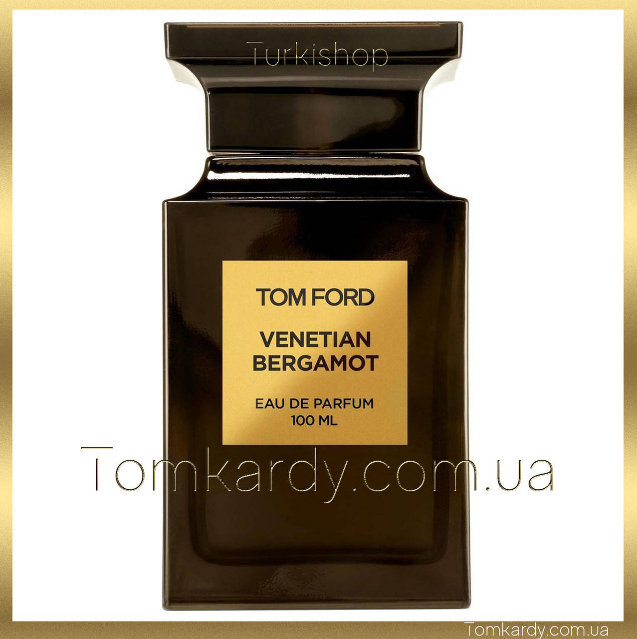

Духи унисекс Tom Ford Venetian Bergamot [Tester] 100 ml. Том Форд Венецианский Бергамот (Тестер) 100 мл.