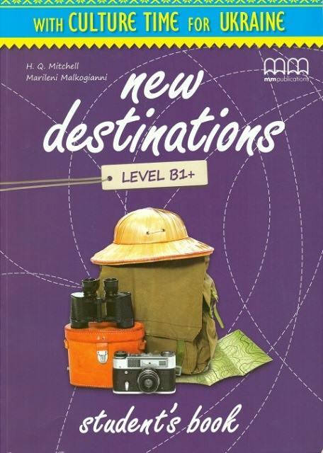

New Destinations B1+ Student's Book Ukrainian Edition
