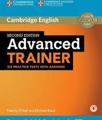 

Trainer: Advanced 2nd Edition Six Practice Tests with Answers with Downloadable Audio