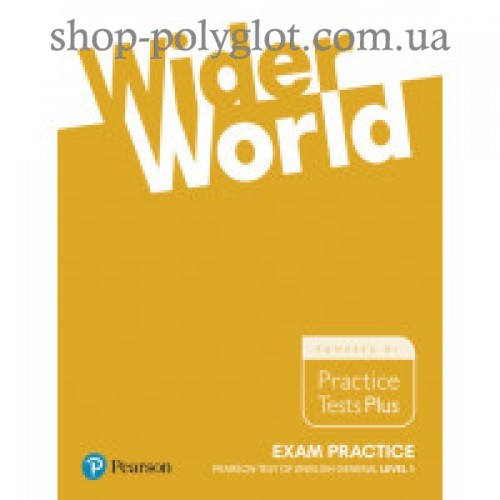 

Упражнения Wider World Exam Practice Pearson Tests of English General Level 1(A2)
