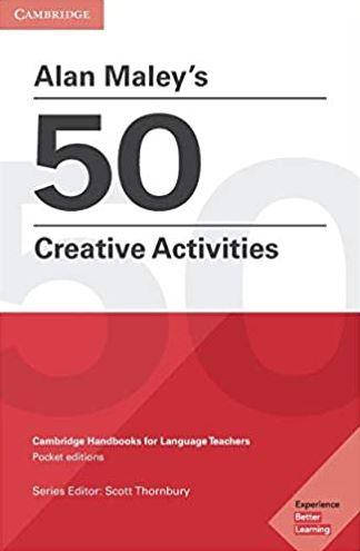 

Alan Maley's 50 Creative Activities