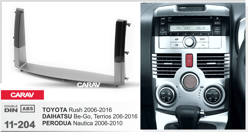 

2-DIN переходная рамка TOYOTA Rush 2006+ / DAIHATSU Be-Go, Terios 2006+ / PERODUA Nautica 2006+, CARAV 11-204