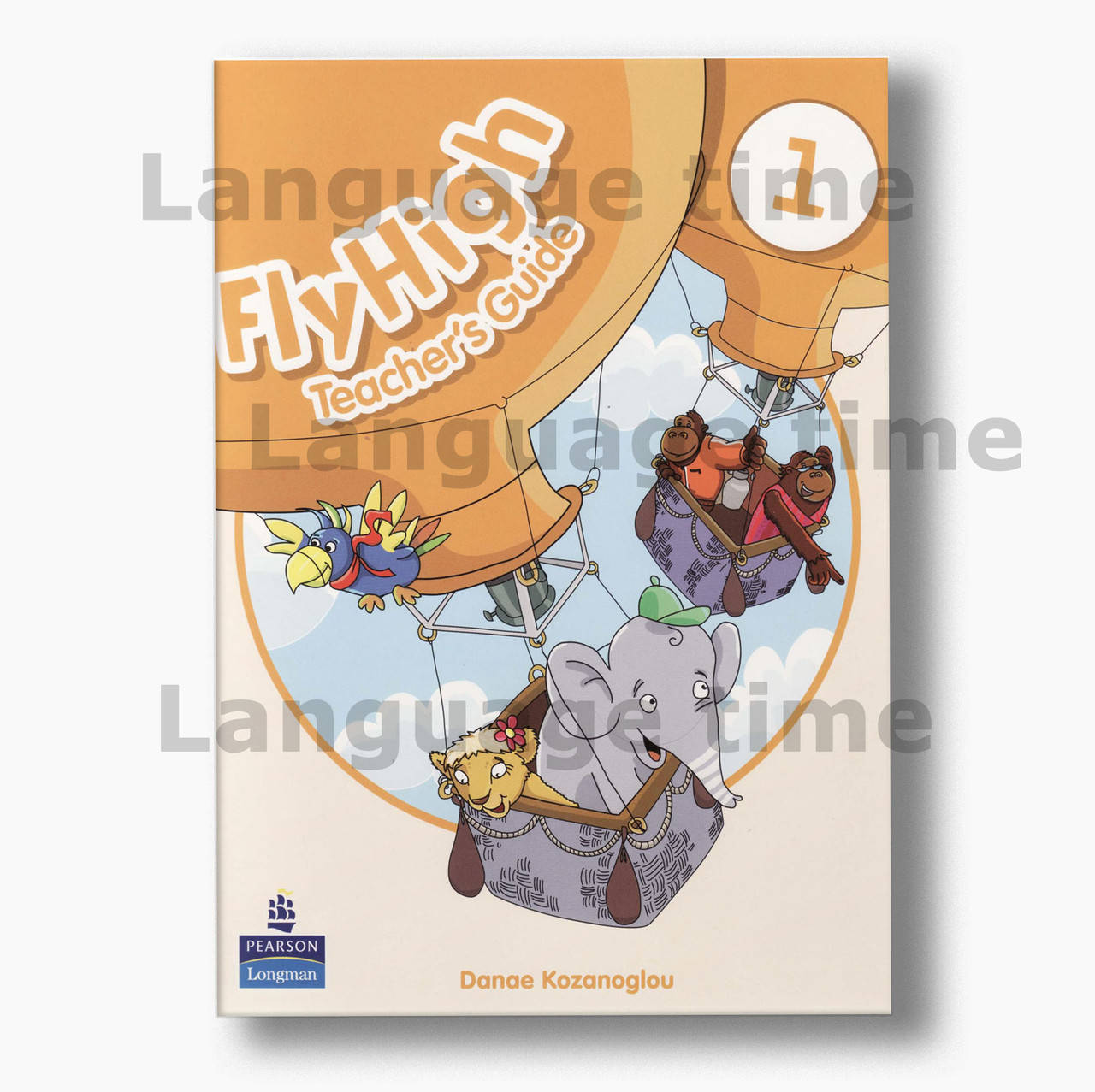 

Fly High 1 Teacher's Guide