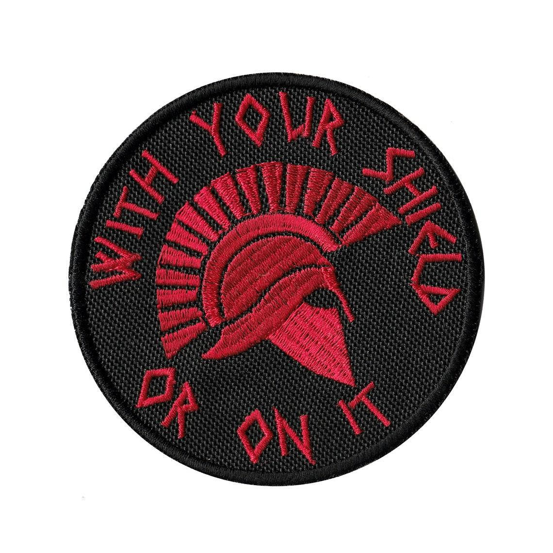 

Шеврон, нашивка, патч "With Your Shield Or On It" Чорно-червоний