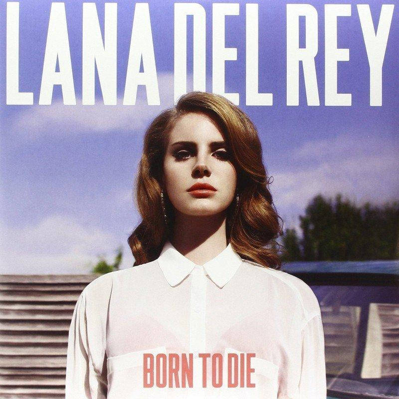 

Lana Del Rey - Born to Die