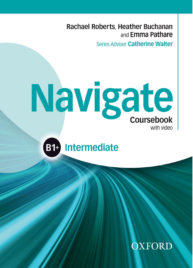 

Navigate (B1+) Іntermediate Coursebook