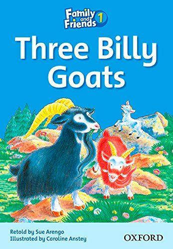 

Family and Friends 1 Reader The Three Billy Goats
