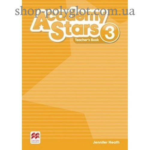 

Книга для учителя Academy Stars 3 Teacher's Book Pack