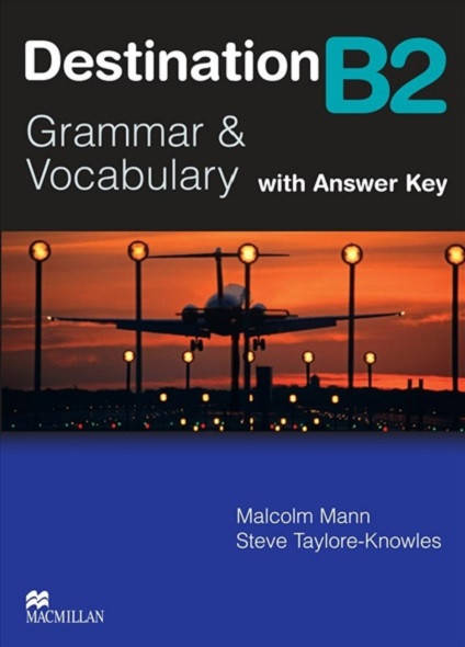 

Destination B2 Grammar&Vocabulary with Answer Key