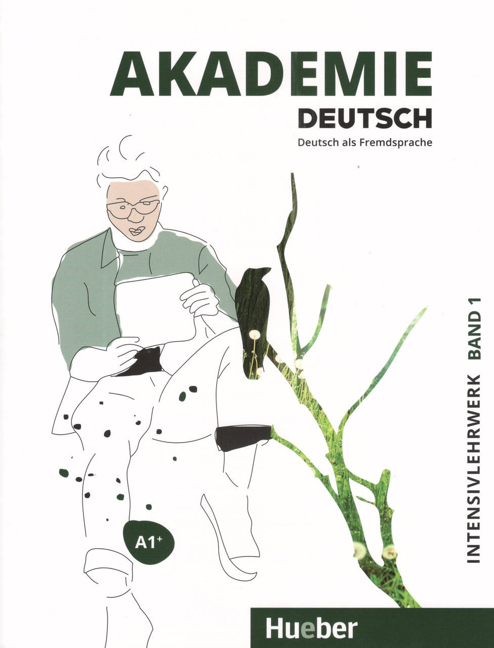 

Akademie Deutsch A1+ Band 1 Intensivlehrwerk mit Audios online