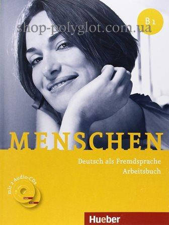 

Рабочая тетрадь Menschen B1 Arbeitsbuch mit Audio-CDs