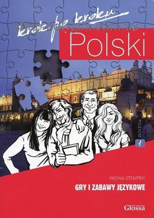 

Книга Polski krok po kroku 1 Gry i zabawy językowe