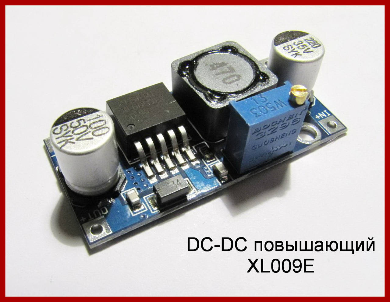 

DC-DC преобразователь повышающий XL6009E.