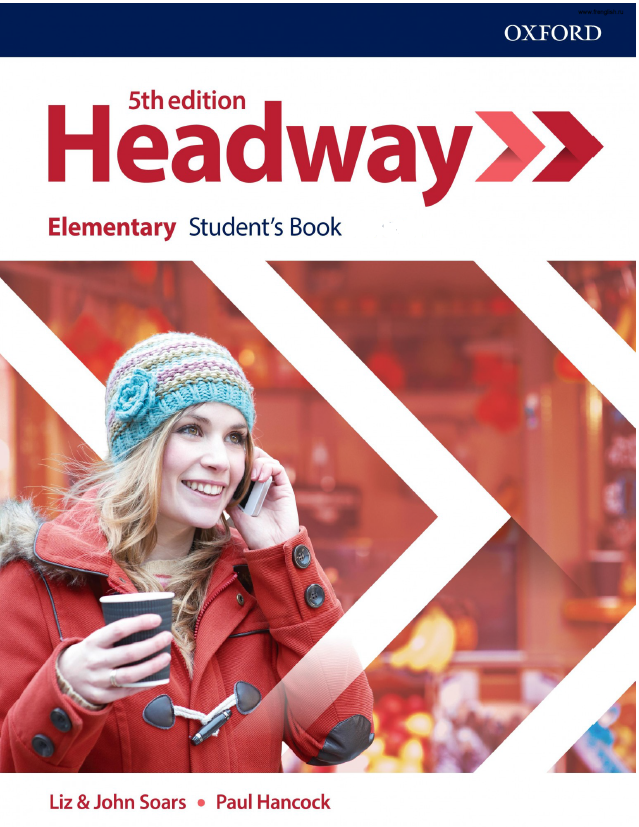 

Headway (5th edition) Elementary Student's book