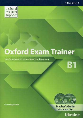 

Oxford Exam Trainer B1 для ЗНО Teacher's Book
