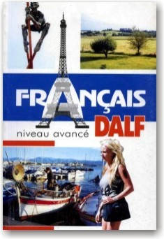 

DALF. Française Niveau Avancé.