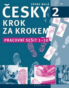 

Cesky Krok za Krokem 2 B1. Pracovni sesit 1-10. Учебник чешского языка