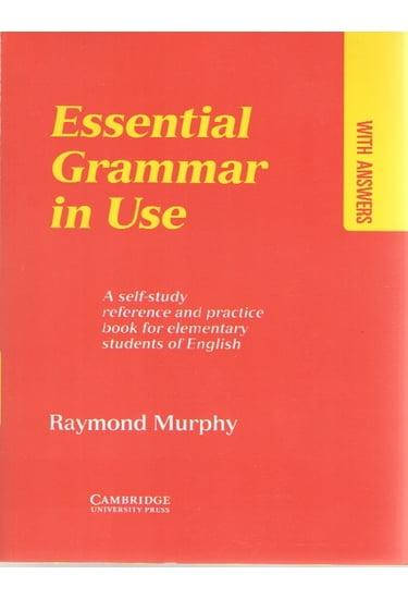 

Essential Grammar in Use. Raymond Murphy