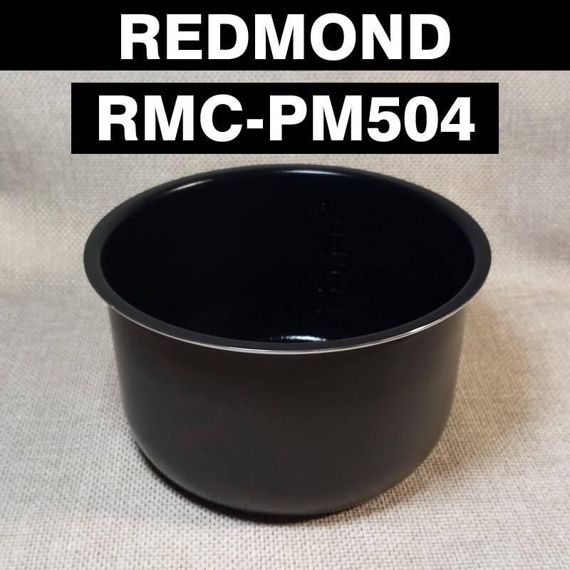 

Чаша для мультиварки-скороварки REDMOND RMC-PM504 с антипригарным покрытием 5 литров