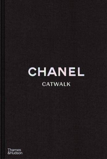 

Chanel Catwalk. The Complete Collections (2nd ed) anglais