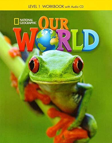 

Our World 1 Workbook with Audio CD