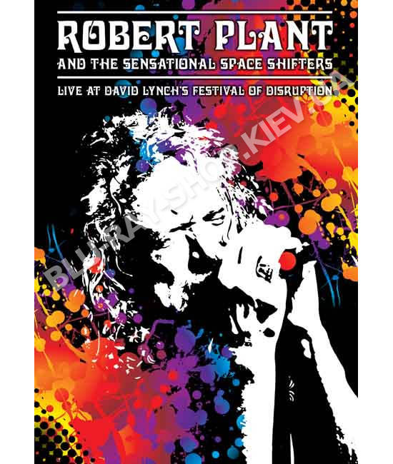 

Robert Plant and The Senational Space Shifters - Live at David Lynch s Festival of Disrupt [DVD]