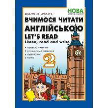 

Вчимося читати англійською. Let's read. Listen, read and write. 2клас/І.В. Доценко, О.В. Євчук