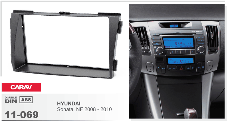 

Переходная рамка Hyundai Sonata, NF Carav 11-069