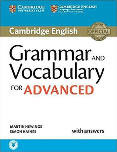 

Cambridge English: Grammar and Vocabulary for Advanced with answers and Downloadable Audio