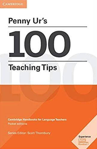 

Penny Ur's 100 Teaching Tips