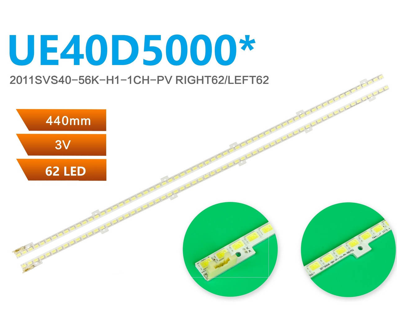 

LED подсветка 2011SVS40-56K-H1-1CH-PV-RIGHT62 + 2011SVS40-56K-H1-1CH-PV-LEFT62