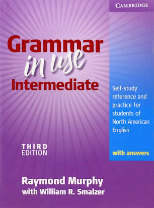 

Grammar in use. Intermediate. Third Edition. Raymond Murphy