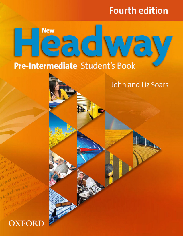 

New Headway (4th edition) Pre-Intermediate Student's book