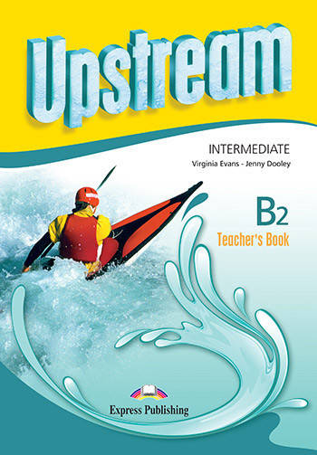 

Upstream Intermediate B2 Teacher's Book