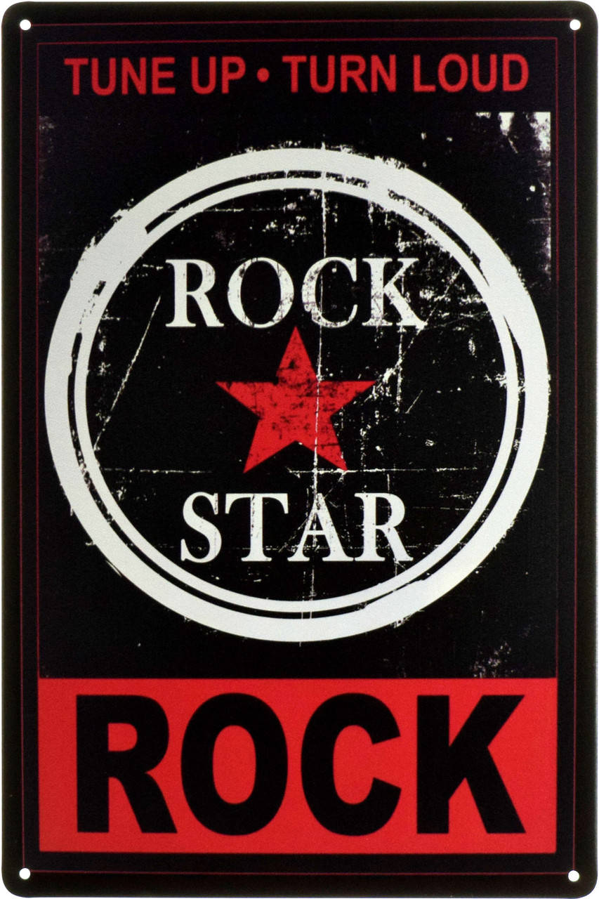 

Металлическая табличка "Rock Star (Tune Up, Turn Loud, Rock)" (ms-00596)