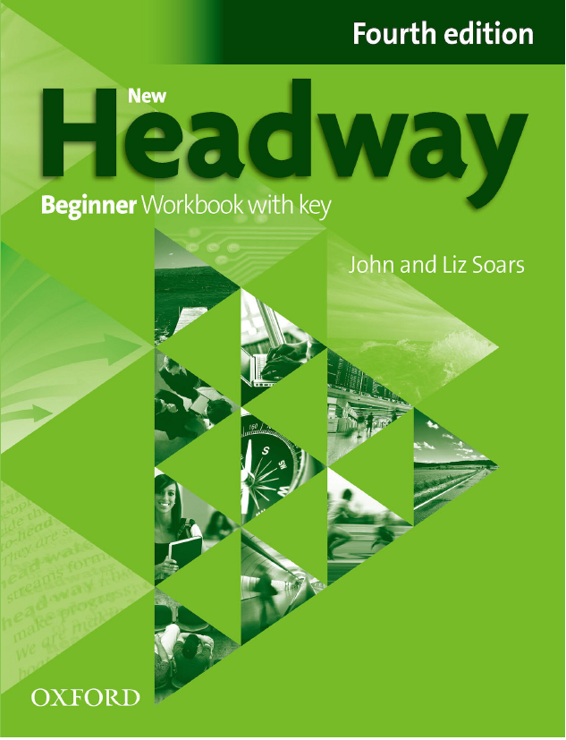 

New Headway (4th edition) Beginner Work book