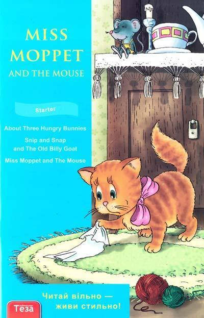 

Книга Miss Moppet and The Mouse (Starter)