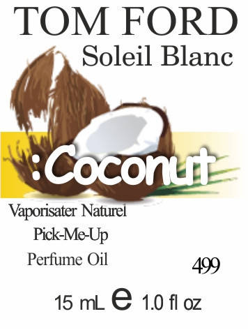 

Парфюмерное масло (499) версия аромата Том Форд Soleil Blanc - 15 мл